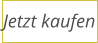Jetzt kaufen