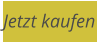 Jetzt kaufen