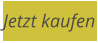 Jetzt kaufen